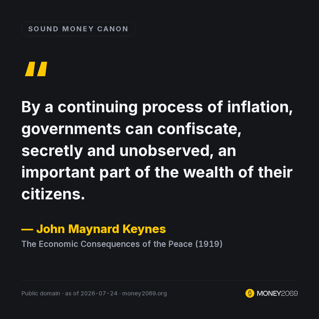 "By a continuing process of inflation, governments can confiscate, secretly and unobserved, an important part of the wealth of their citizens." Keynes wrote that in 1919. The case for printing has always known what printing does. His page in the reply.